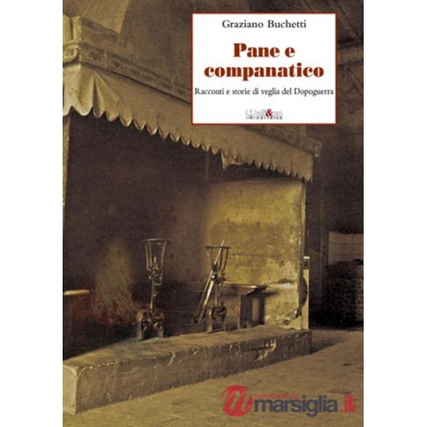 Pane e companatico. Racconti e storie di veglia del Dopoguerra