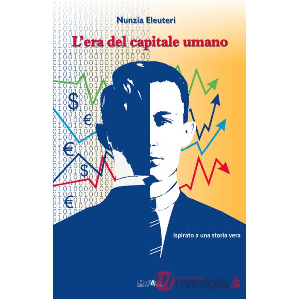 Era del capitale umano (L')