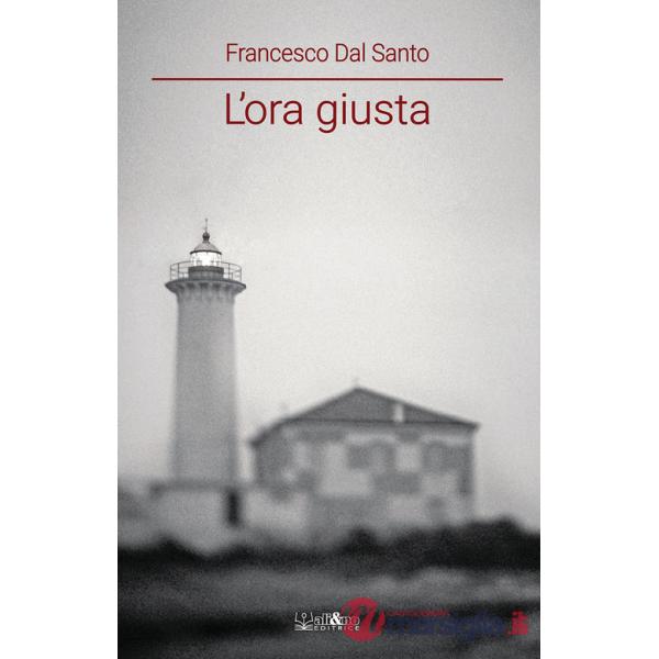 Ora giusta (L')