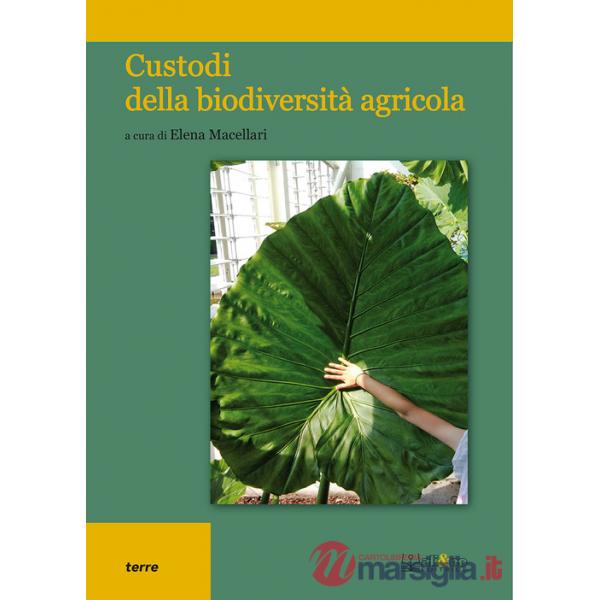 Custodi della biodiversità agricola