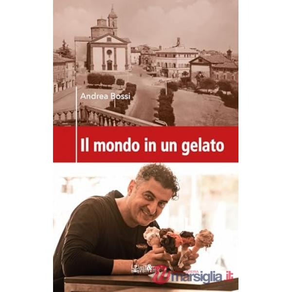 Mondo in un gelato (Il)