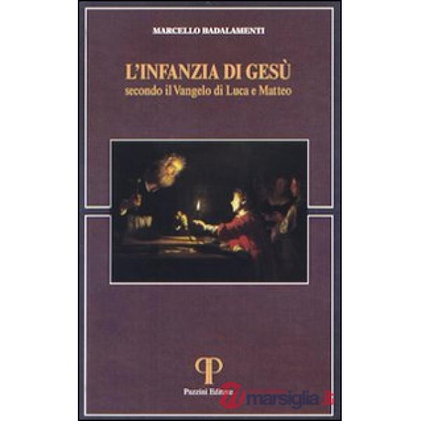 Infanzia di Gesù secondo il Vangelo di Luca e di Matteo (L')