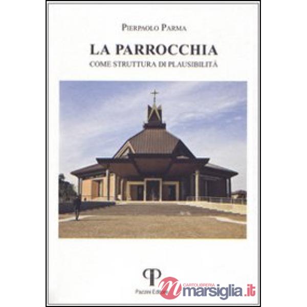 Parrocchia come struttura di plausibilità (La)