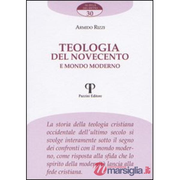 Teologia del Novecento e mondo moderno