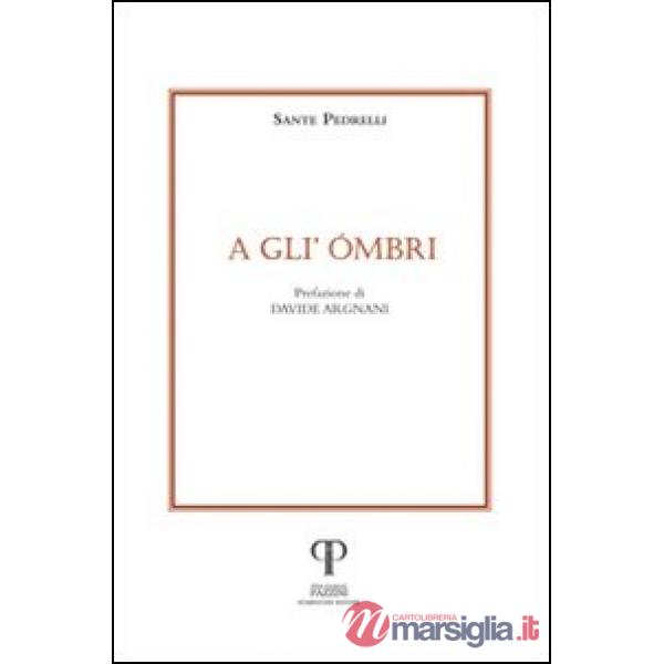 A gli 'ombri le ombre