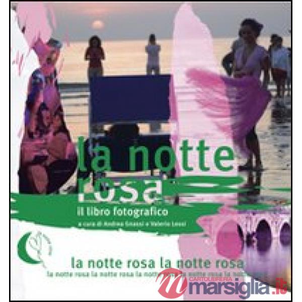 Notte rosa. Ediz. illustrata (La)