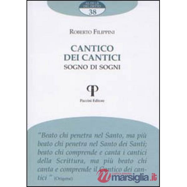 Cantico dei cantici. Sogno dei sogni