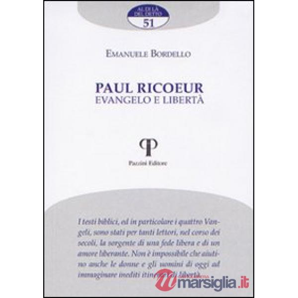Paul Ricoeur. Evangelo e libertà