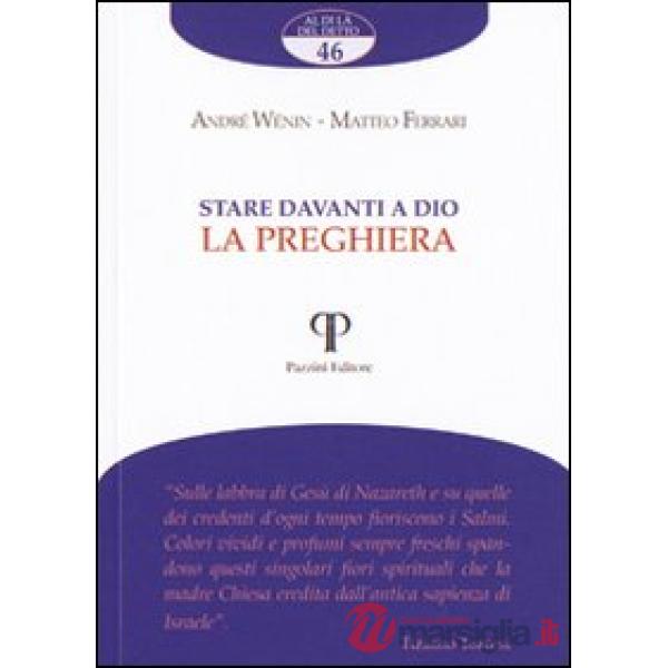 Stare davanti a Dio. La preghiera
