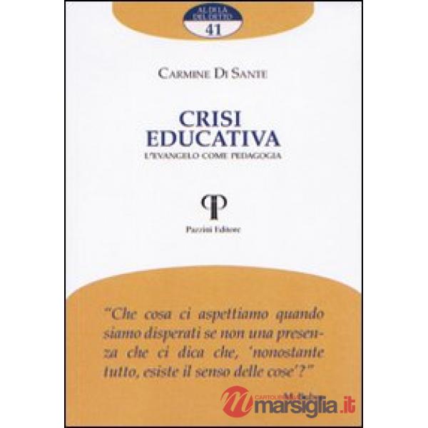 Crisi educativa. L'Evangelo come pedagogia