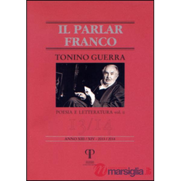 Tonino Guerra. Poesia e letteratura. Vol. 2