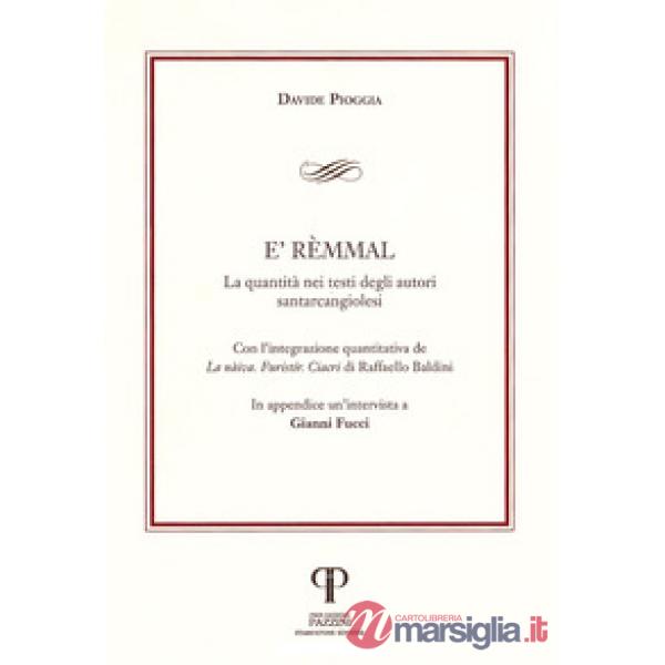 E' Rèmmal. La quantità nei testi degli autori santarcangiolesi