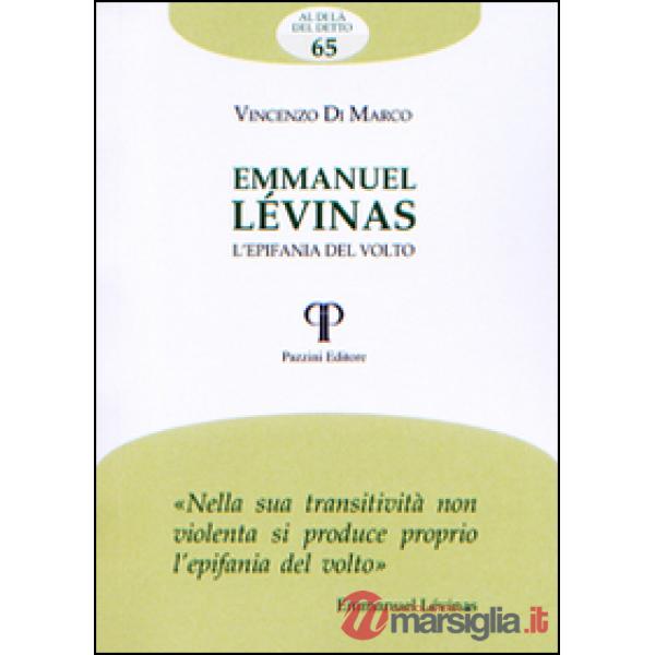 Emmanuel Lévinas. L'epifania del volto