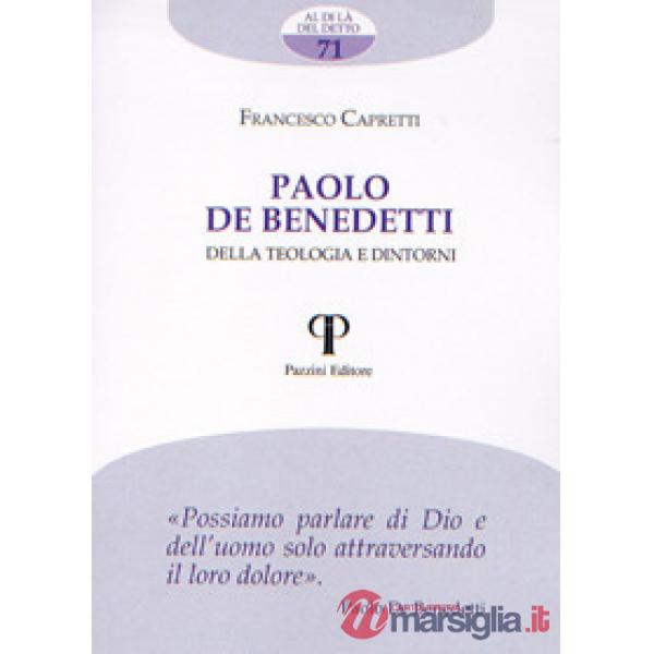 Paolo de Benedetti. Della teologia e dintorni