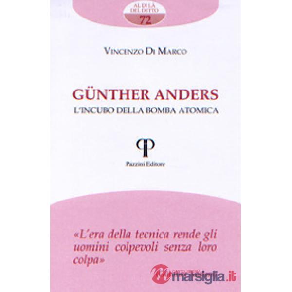 Günther Anders. L'incubo della bomba atomica