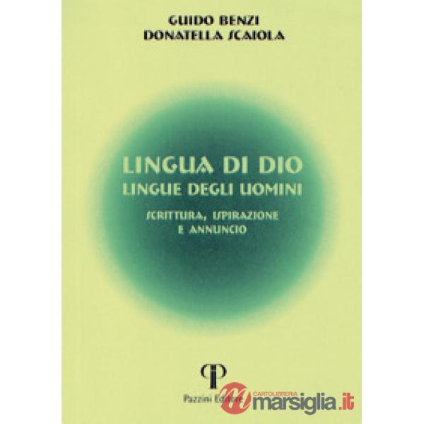 Lingua di Dio, lingue degli uomini. Scrittura, ispirazione e annuncio