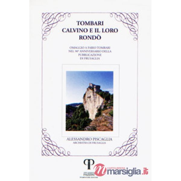 Tombari, Calvino e il loro Rondò. Omaggio a Fabio Tombari nel 50º Anniversario d