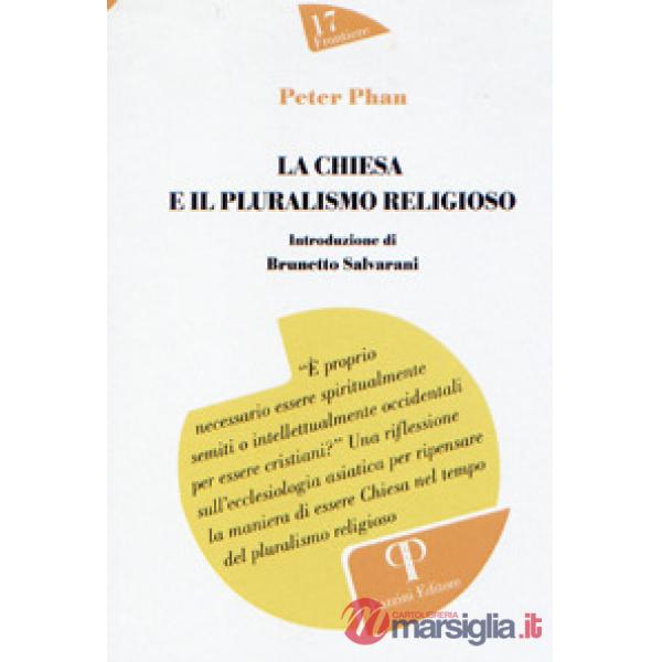Chiesa e il pluralismo religioso (La)