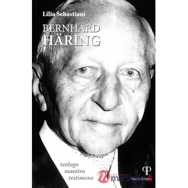 Bernhard Häring. Teologo, maestro e testimone