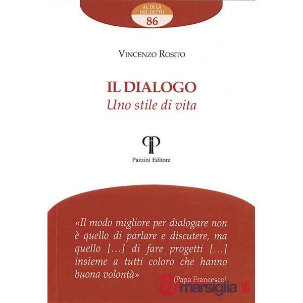 Dialogo. Uno stile di vita (Il)