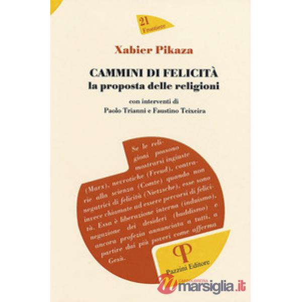 Cammini di felicità: la proposta delle religioni