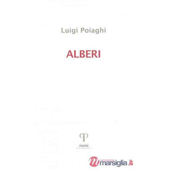 Alberi. Poesie 1982-2016