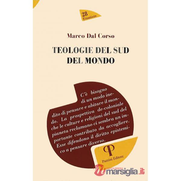 Teologie del sud del mondo. Ediz. integrale