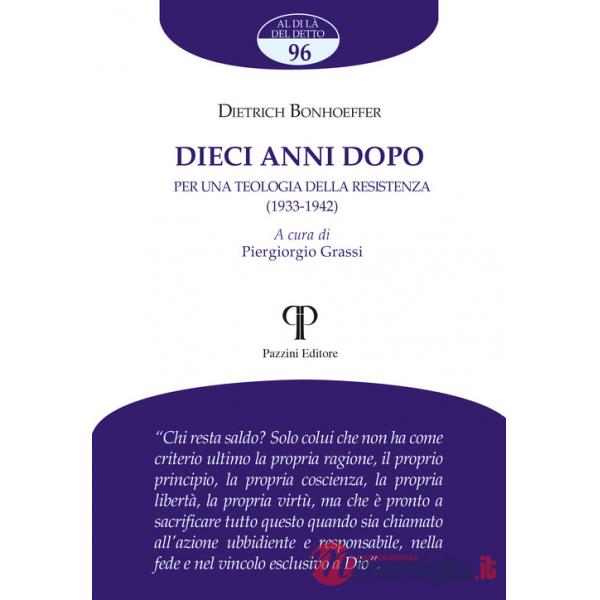Dieci anni dopo. Per una teologia della resistenza (1933-1942)