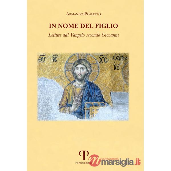 In nome del Figlio. Letture dal Vangelo secondo Giovanni