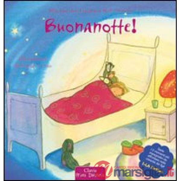 Buonanotte! Ediz. illustrata