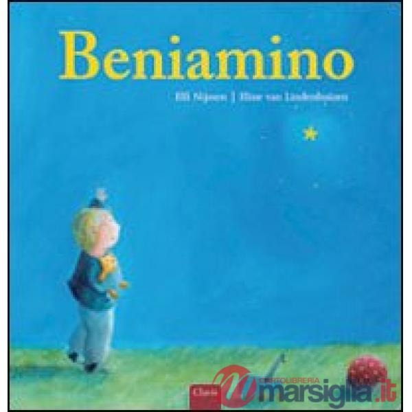 Beniamino. Ediz. illustrata