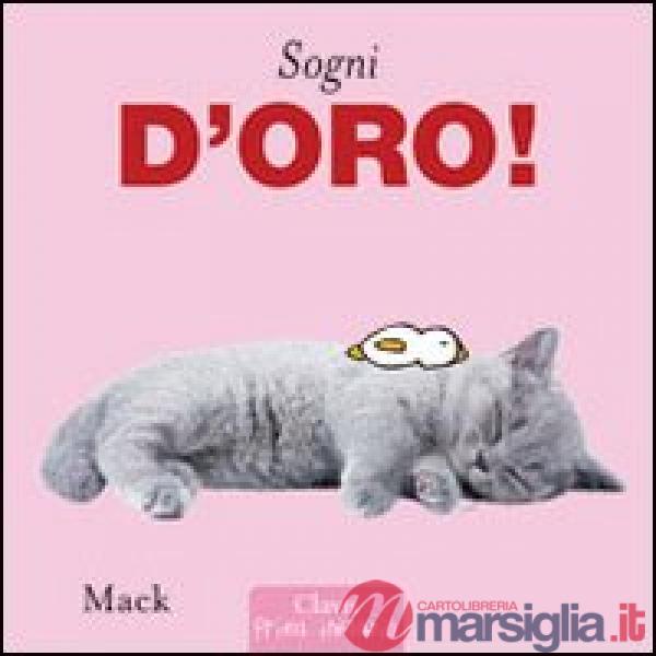 Sogni d'oro. Ediz. illustrata
