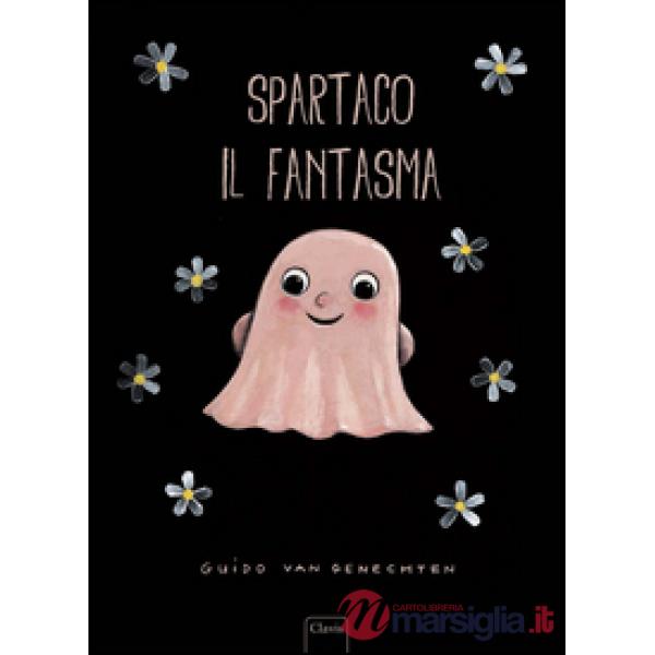 Spartaco il fantasma. Ediz. illustrata