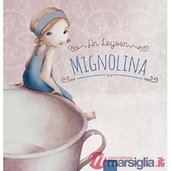 Mignolina da Hans Christian Andersen. Ediz. a colori