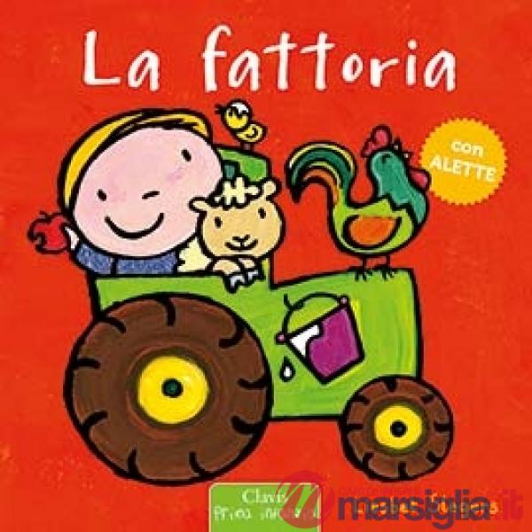 Fattoria. Ediz. a colori (La)