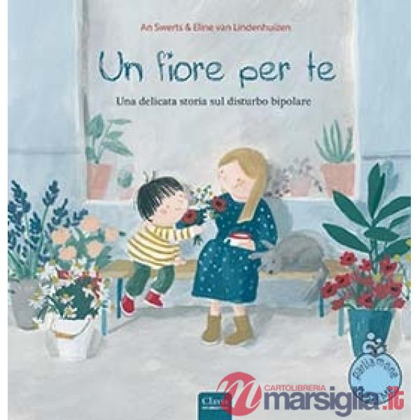 Fiore per te. Ediz. a colori (Un)