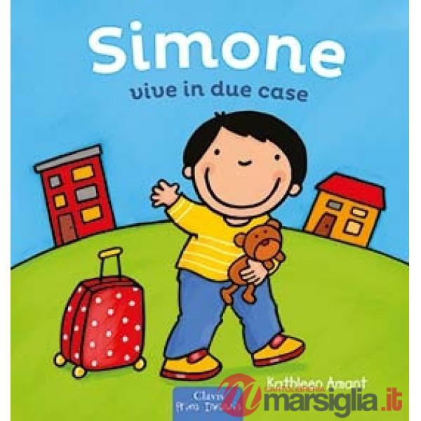 Simone vive in due case. Ediz. a colori