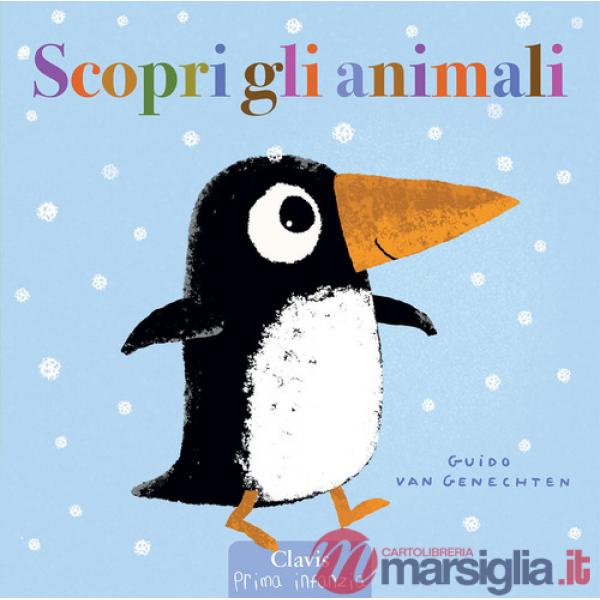 Scopri gli animali. Ediz. a colori