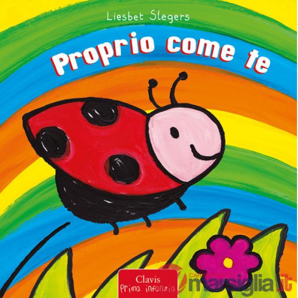 Proprio come te. Ediz. a colori