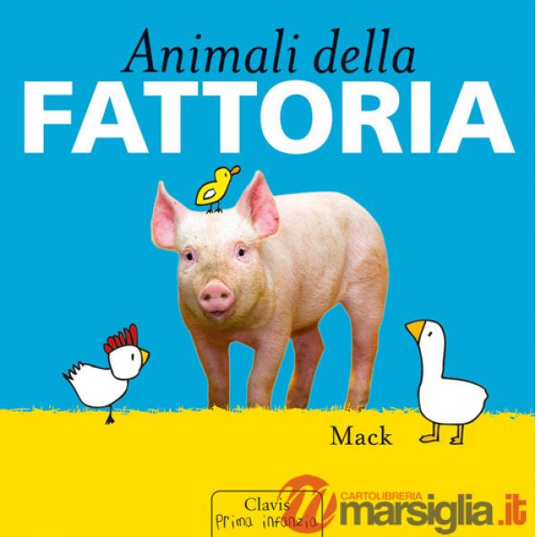 Animali della fattoria. Ediz. a colori