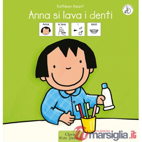 Anna si lava i denti. InBook. Ediz. a colori