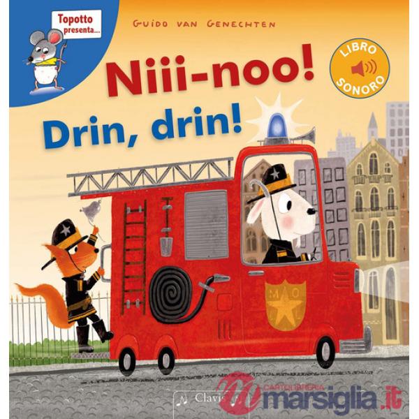 Niii-noo! Drin, drin!