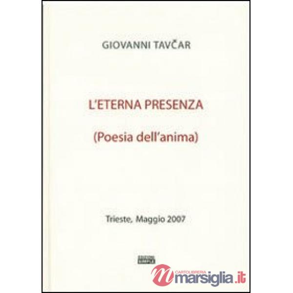 Eterna presenza poesia dell'anima (L')