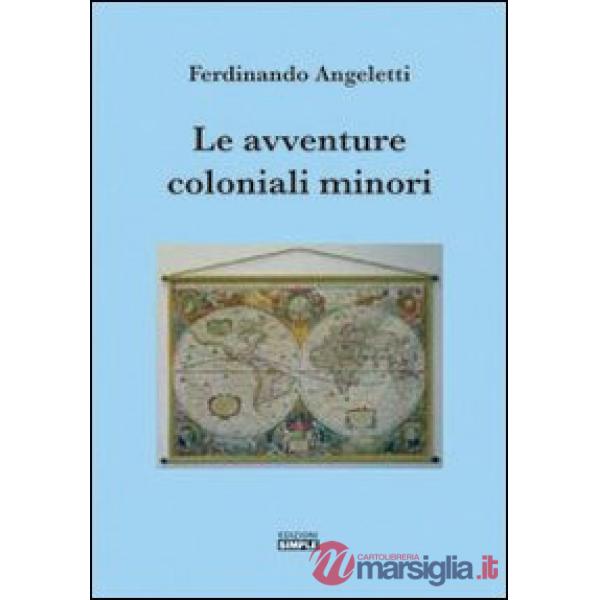 Avventure coloniali minori (Le)
