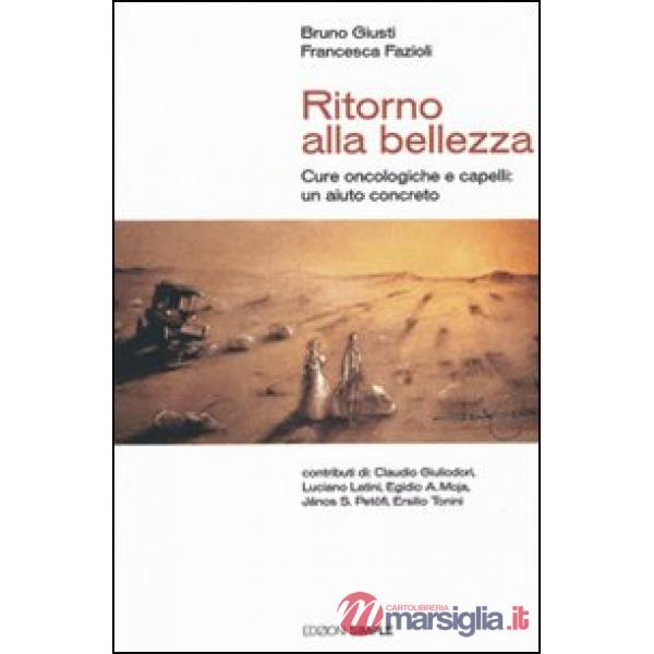 Ritorno alla bellezza. Cure oncologiche e capelli: un aiuto concreto