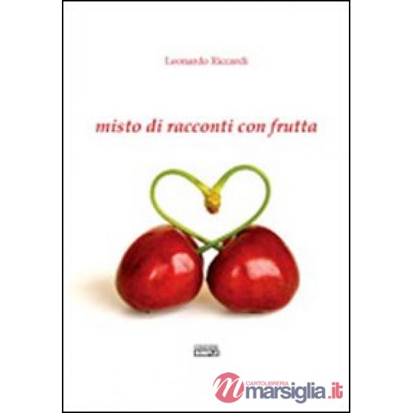 Misto di racconti con frutta