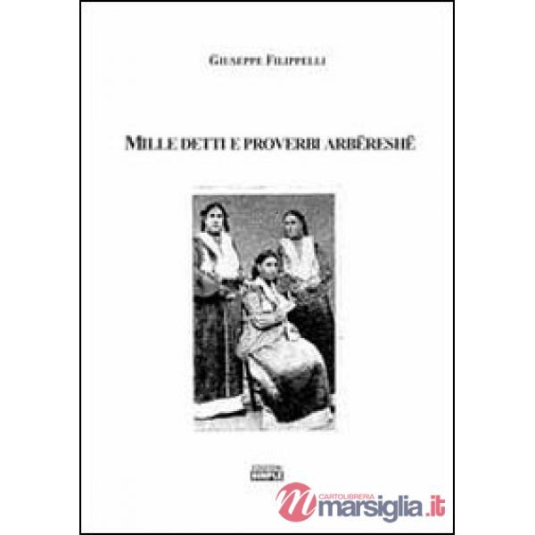 Mille detti e proverbi arbëreshë