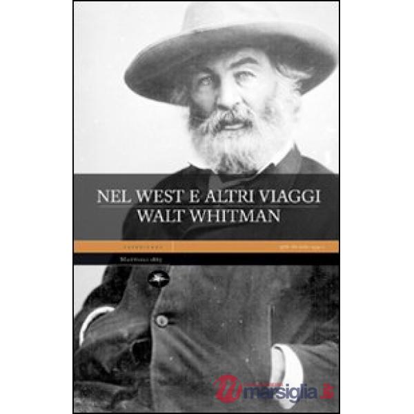 Nel west e altri viaggi