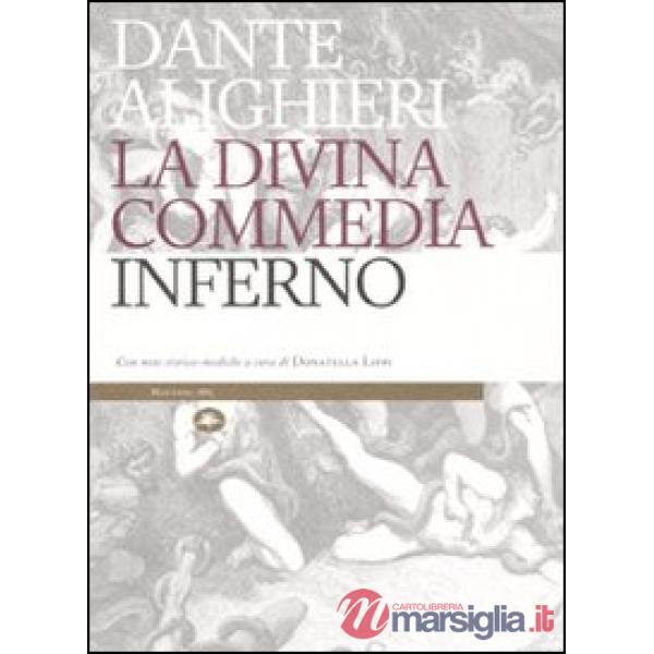 Divina Commedia. Inferno. Con note storico-mediche (La)