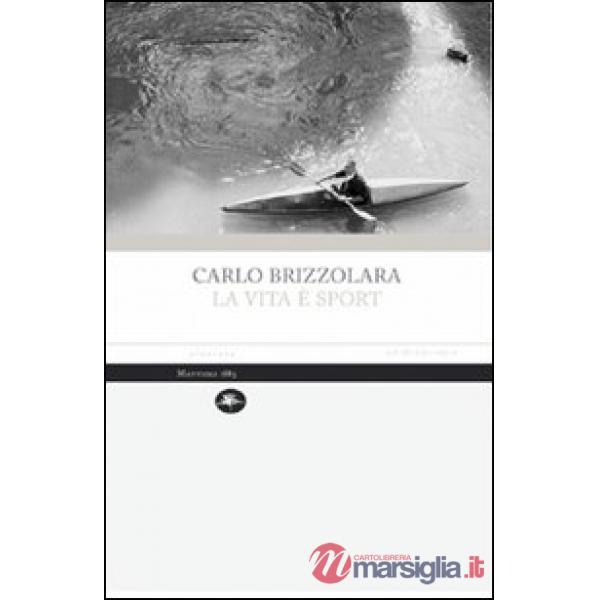 Vita è sport (La)